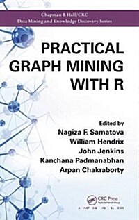 Practical Graph Mining with R (Hardcover)