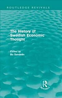 The History of Swedish Economic Thought (Hardcover)