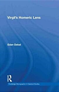 Virgils Homeric Lens (Hardcover, New)