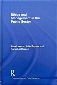 Ethics and Management in the Public Sector (Hardcover)