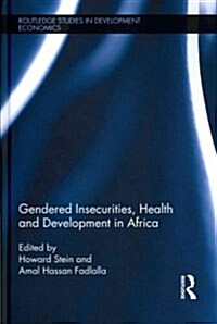 Gendered Insecurities, Health and Development in Africa (Hardcover)