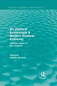 On Political Economists & Modern Political Economy (Hardcover)