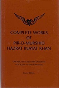Complete Works of Pir-o-Murshid Hazrat Inayat Khan (Hardcover)