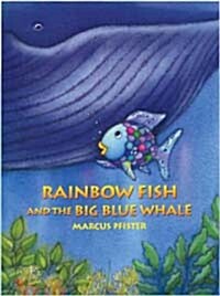 Rainbow Fish and the Big Blue Whale (Paperback + CD 1장 + Mother Tip)