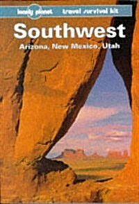 Lonely Planet the Southwest, Arizona, New Mexico, Utah (1995 ed.) (Paperback)