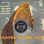 [수입] Yusef Lateef - Prayer To The East