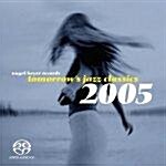 [수입] Tomorrows Jazz Classics 2005[HYBRID SACD]