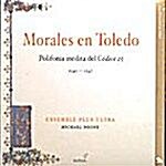 [수입] 모랄레스 - 토레도 성당의 코덱스 25로부터의 새로운 폴리포니