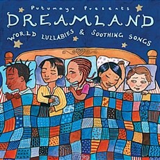 (Putumayo presents)Dreamland