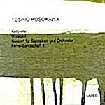 [수입] 도시오 호소카와 : 고토-우타, 여정 1 & 색소폰과 오케스트라를 위한 협주곡