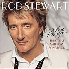[수입] Rod Stewart - It Had To Be You: The Great American Songbook