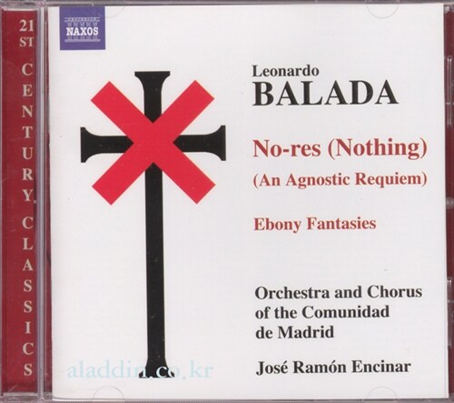 [수입] Leonardo Balada : No-Res An Agnostic Requiem