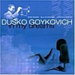 [수입] Dusko Goykovich - In My Dreams