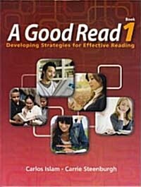 [중고] A Good Read Book 1 : Developing Strategies for Effective Reading (Student Book, Paperback)