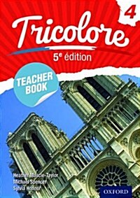 Tricolore Teacher Book 4 (Paperback, 5 Revised edition)