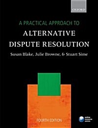 A Practical Approach to Alternative Dispute Resolution (Paperback, 4 Revised edition)