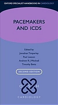 Pacemakers and ICDs (Paperback, 2 Revised edition)