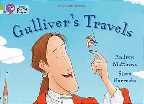 Gulliver’s Travels : Band 11 Lime/Band 17 Diamond (Paperback)