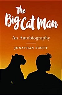 Big Cat Man : An Autobiography (Hardcover)