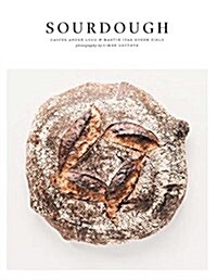 Sourdough : Wholesome Recipes, Organic Grains (Hardcover)