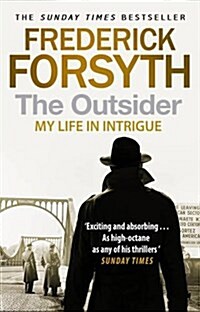 The Outsider : My Life in Intrigue (Paperback)