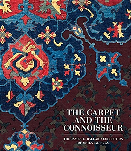 Carpet and the Connoisseur (Paperback)