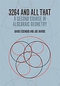 3264 and All That : A Second Course in Algebraic Geometry (Hardcover)