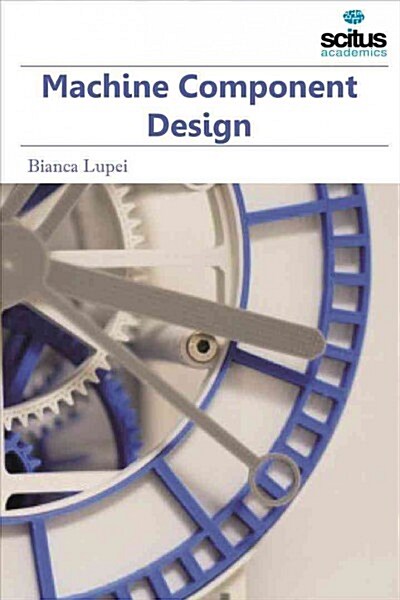 Machine Component Design (Hardcover)