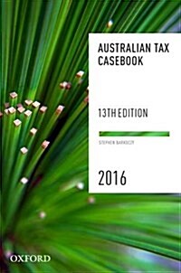 Australian Tax Casebook (Paperback, UK)