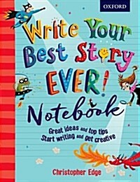 Write Your Best Story Ever! Notebook (Paperback)