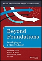 Beyond Foundations: Developing as a Master Academic Advisor (Hardcover)