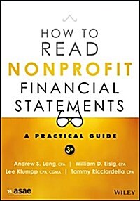 How to Read Nonprofit Financial Statements: A Practical Guide (Paperback, 3)