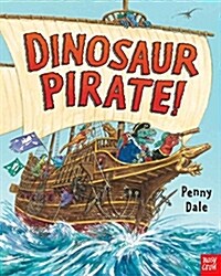 Dinosaur Pirates! (Paperback)