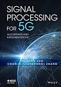 Signal Processing for 5g: Algorithms and Implementations (Hardcover)