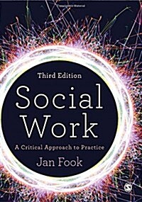 Social Work : A Critical Approach to Practice (Hardcover, 3 Revised edition)