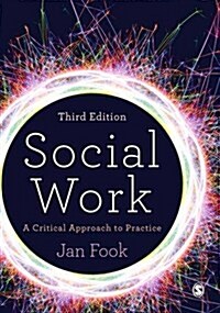 Social Work : A Critical Approach to Practice (Paperback, 3 Revised edition)