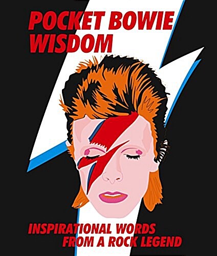 Pocket Bowie Wisdom : Witty quotes and wise words from David Bowie (Hardcover)