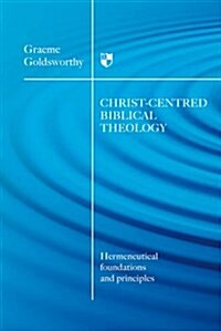 christ-centered biblical theology (Paperback)