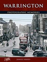 Warrington : Photographic Memories (Paperback)