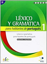 LEXICO Y GRAMATICA HABLANTES PORTUGAL 1 (Paperback)