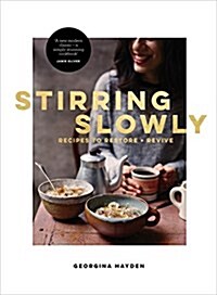 Stirring Slowly : From the Sunday Times Bestselling Author (Hardcover)