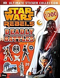 Star Wars Rebels Ultimate Sticker Collection Deadly Battles (Paperback)