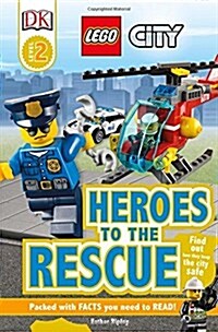 LEGO (R) City Heroes to the Rescue (Hardcover)