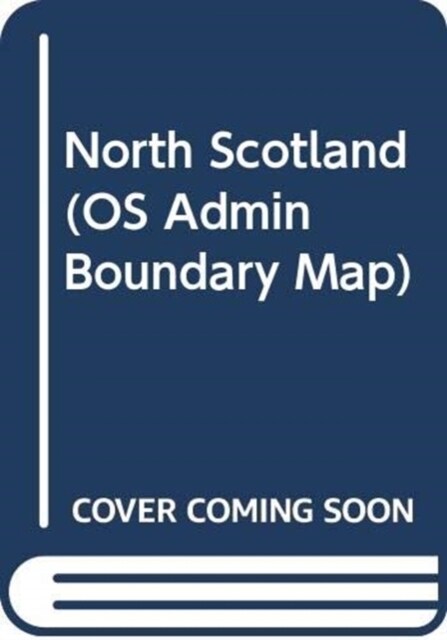 North Scotland (Sheet Map, flat, February 2016 ed)