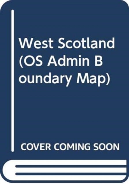 West Scotland (Sheet Map, flat, February 2016 ed)