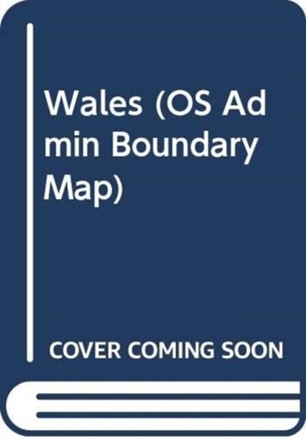 Wales (Sheet Map, flat, February 2016 ed)