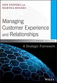 Managing Customer Experience and Relationships: A Strategic Framework (Hardcover, 3)