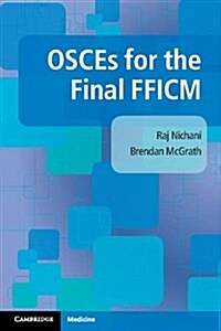 Osces for the Final Fficm (Paperback)