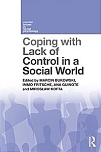 Coping with Lack of Control in a Social World (Paperback)