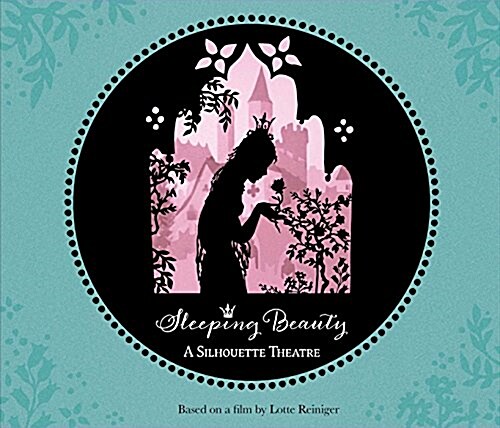 Silhouette Theatre - Sleeping Beauty (Hardcover)